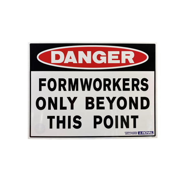 Safety Sign 'Formworkers Only'