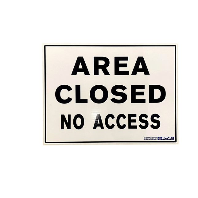 Safety Sign 'Area Closed No Access'