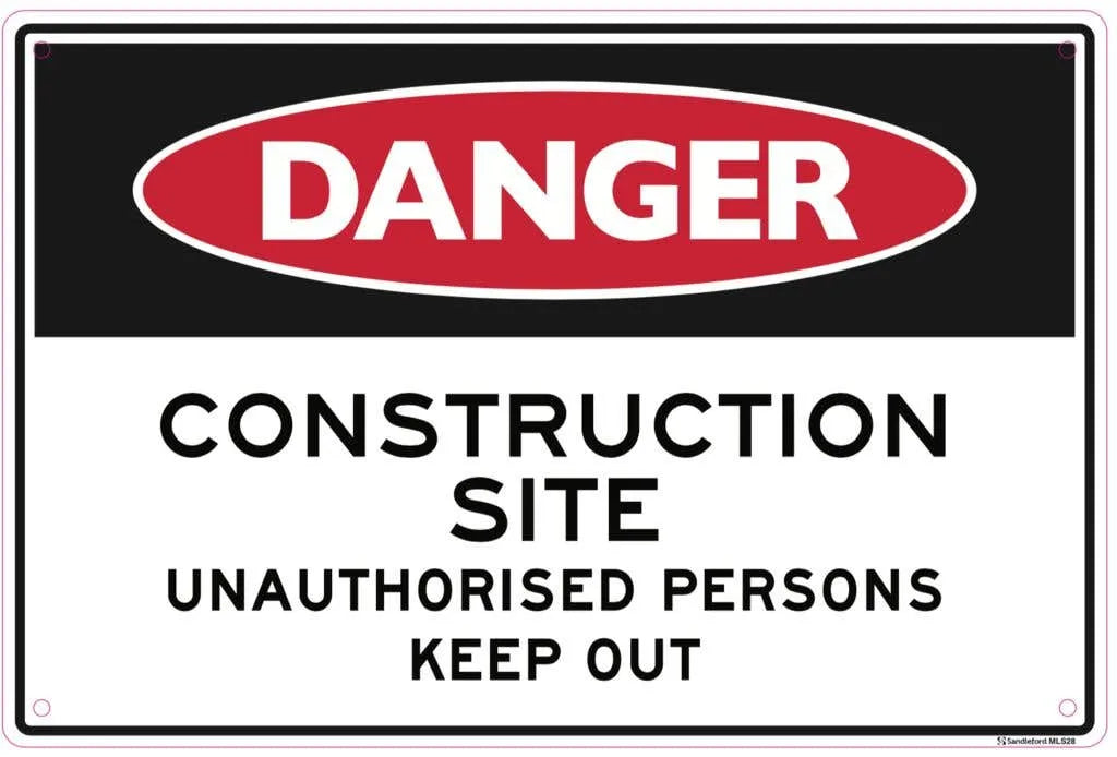 Sandleford Danger Construction Site Keep Out Sign