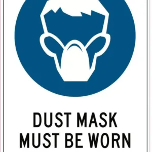 Sandleford Dust Face Mask Sign Must Be Worn